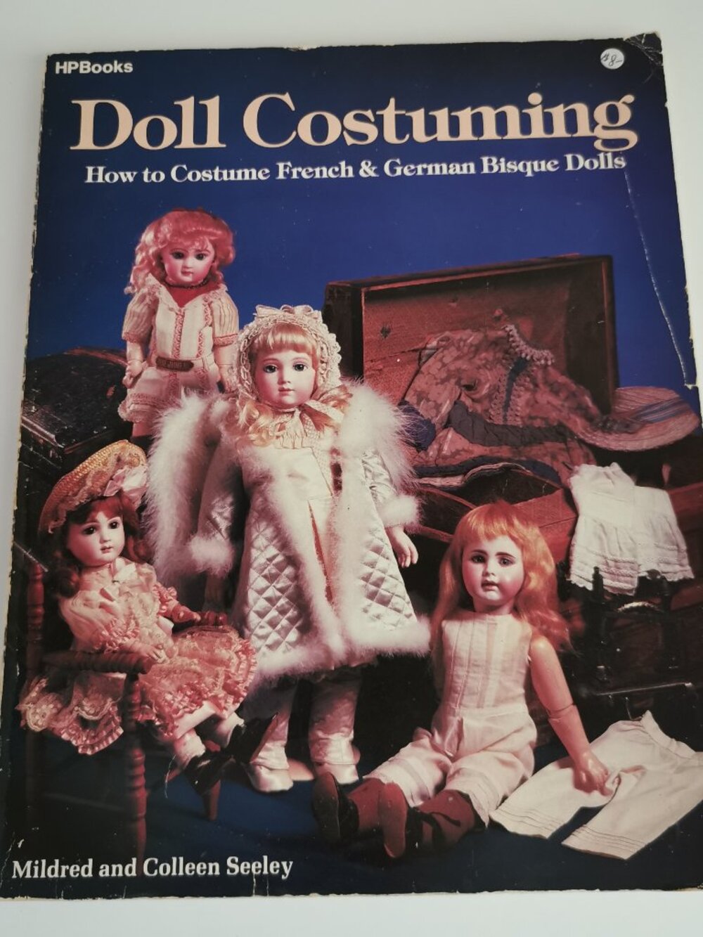 1984 Doll Costuming HP Books Vintage Doll Clothing German French Bisque Porcelai
